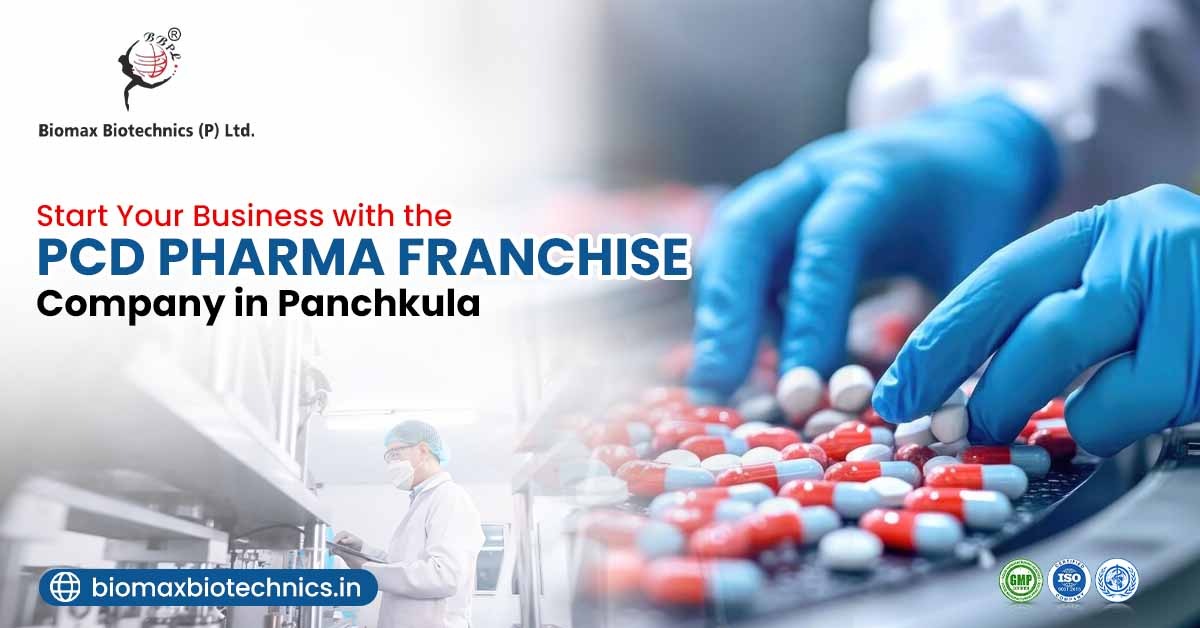 Start Your Business with the PCD Pharma Franchise Company in Panchkula | Biomax Biotechnics (P) Ltd.